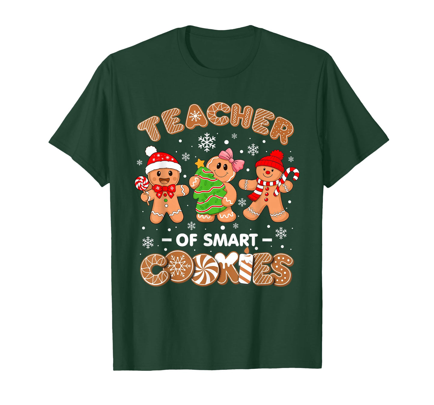 Christmas Gingerbread Teacher of Smart Cookies Men Women Kid T-Shirt