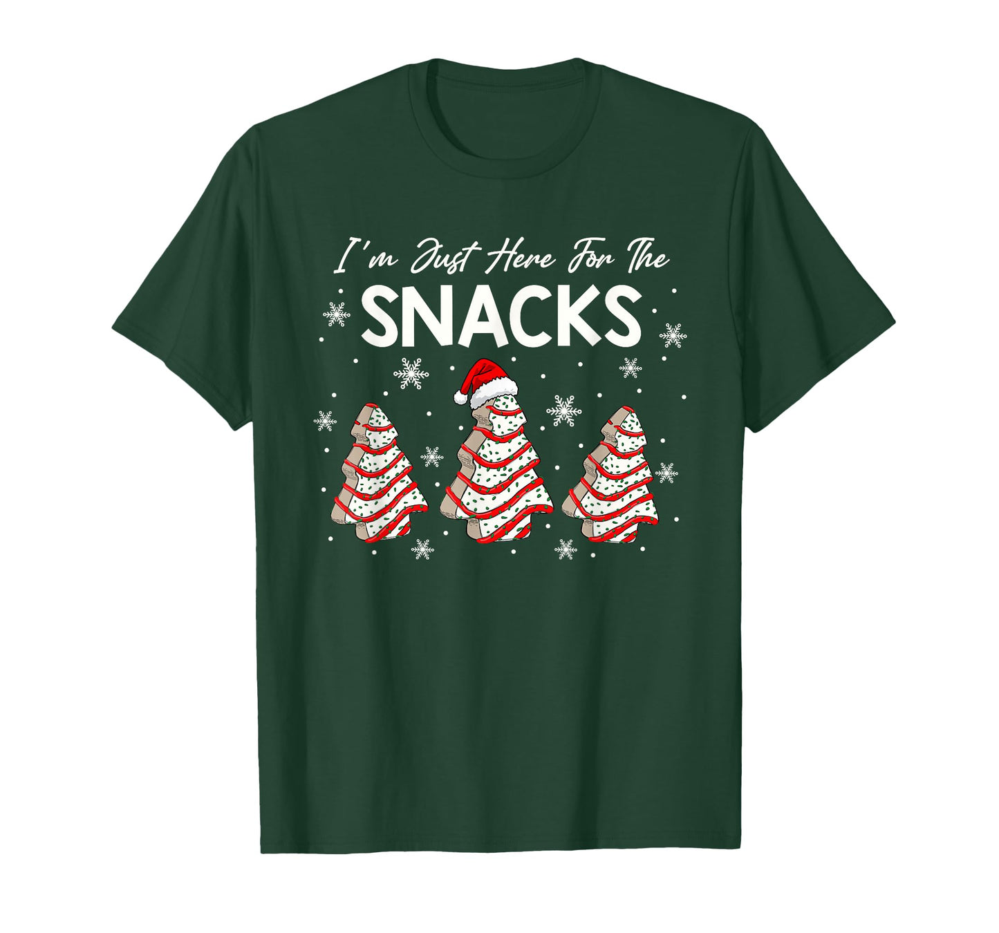 I'm Just Here for The Snacks Christmas Cakes Debbie Becky T-Shirt