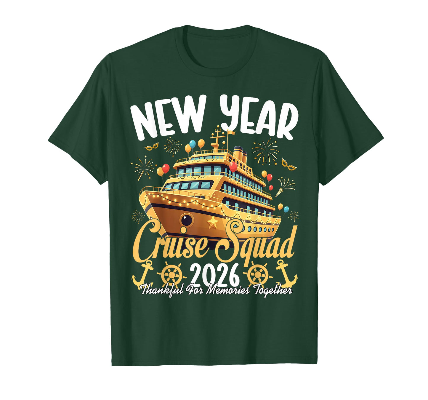 New Year Cruise Squad 2026 Holiday Thankful for Memories Tee T-Shirt