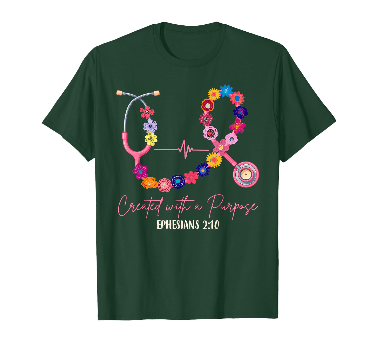 Christian Nurse Stethoscope Medical Created with A Purpose T-Shirt