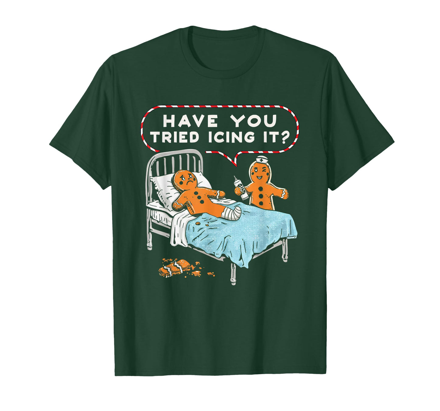 Have You Tried Icing It Gingerbread Nurse Christmas T-Shirt