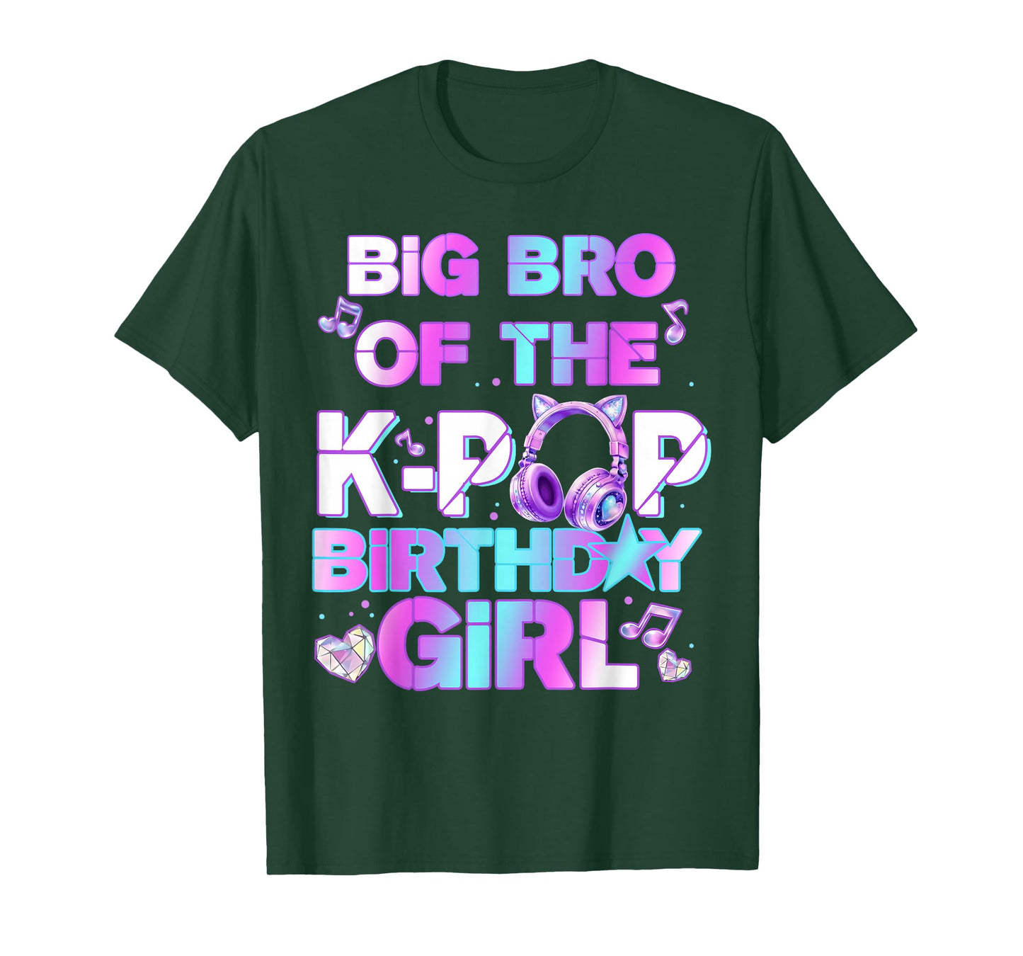 Big Brother of The K-PoP Birthday Girls Korean Music Lovers T-Shirt
