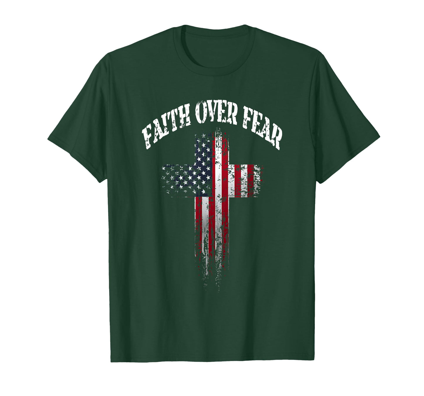 American USA Flag Christian Cross Faith Over Fear T-Shirt