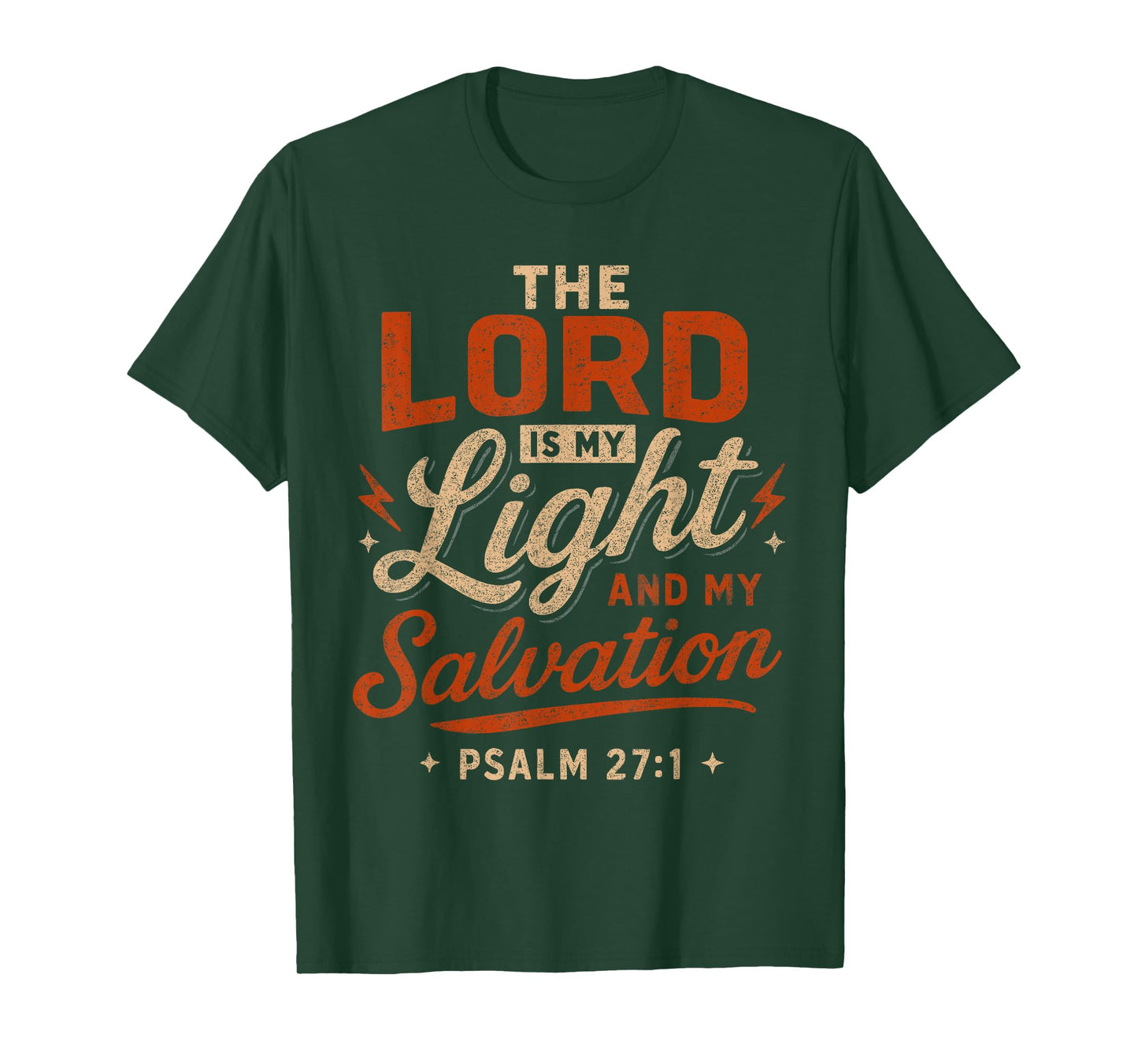 The Lord is My Light and My Salvation Psalm 27 1 - Christian T-Shirt