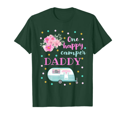Cute Girls One Happy Camper First Birthday Daddy Camping RV T-Shirt