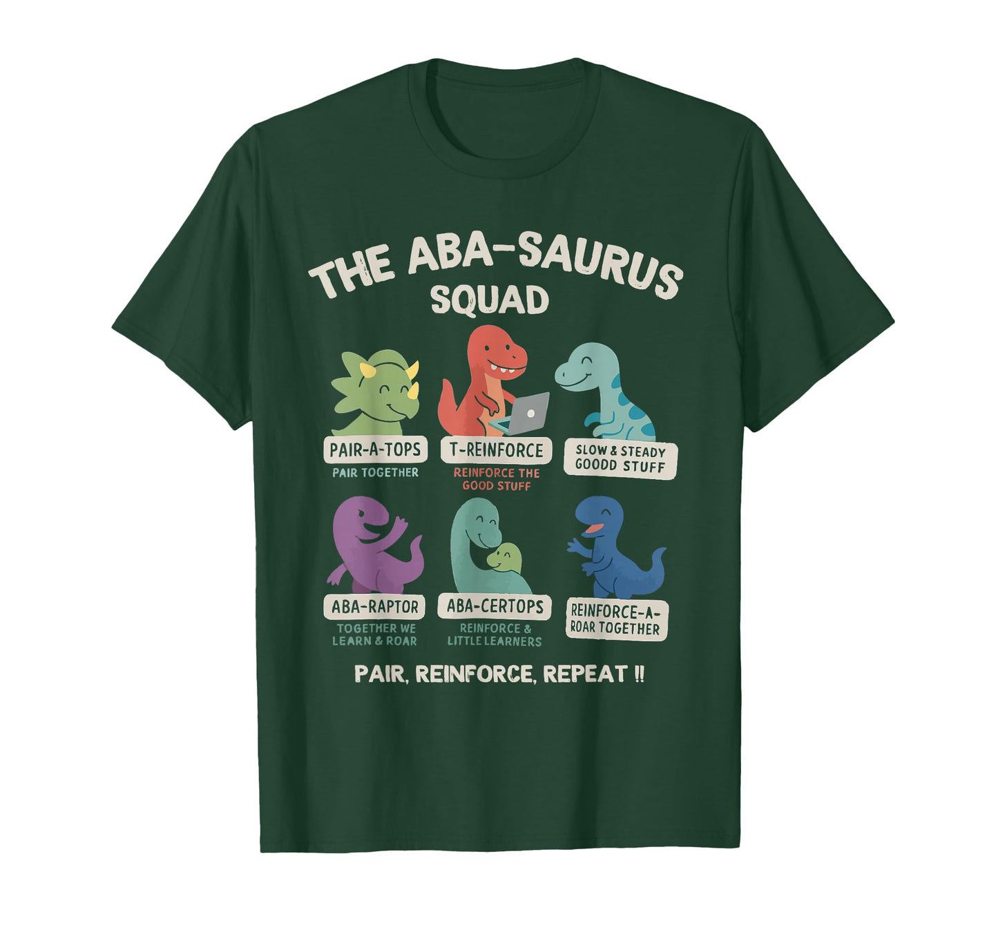 ABA-Saurus Squad Cute Dinosaur ABA Therapy Behavior RBT T-Shirt