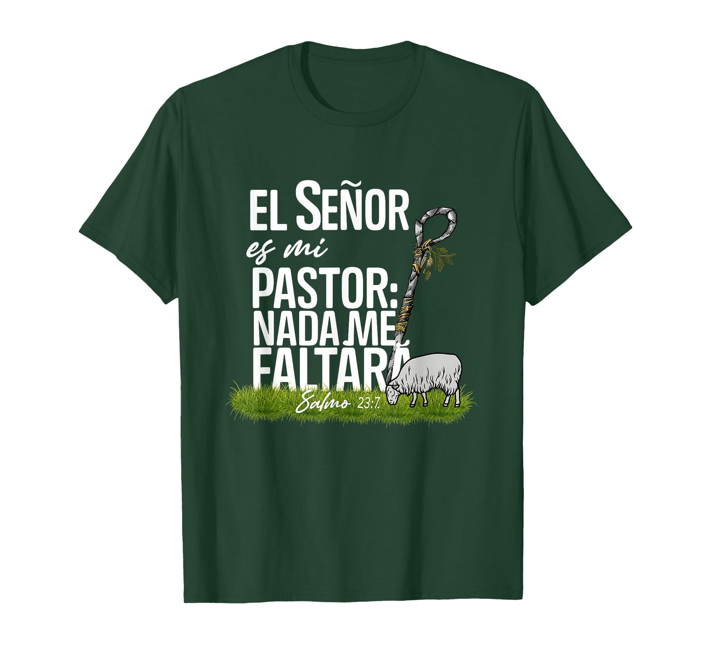 El Señor ES Mi Pastor Nada Me Faltara Faith Cross Christian T-Shirt
