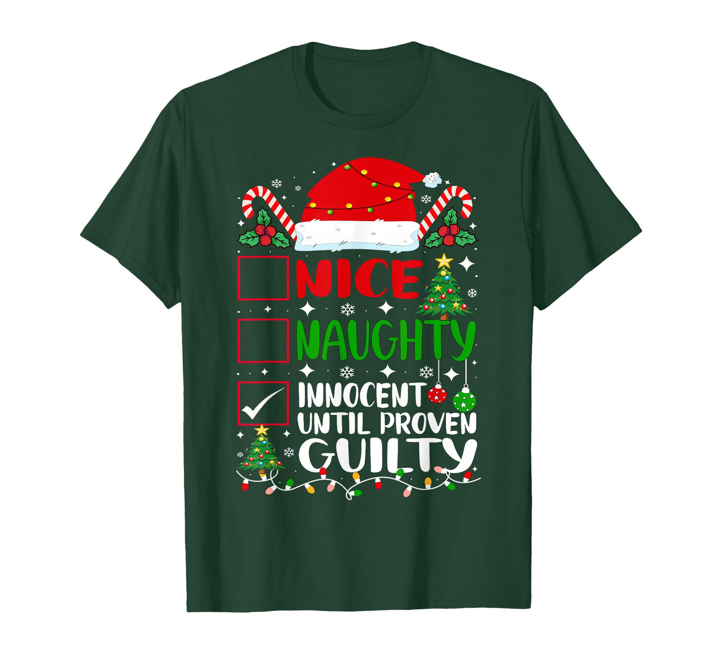 Nice Naughty Innocent Until Proven Guilty Christmas List T-Shirt