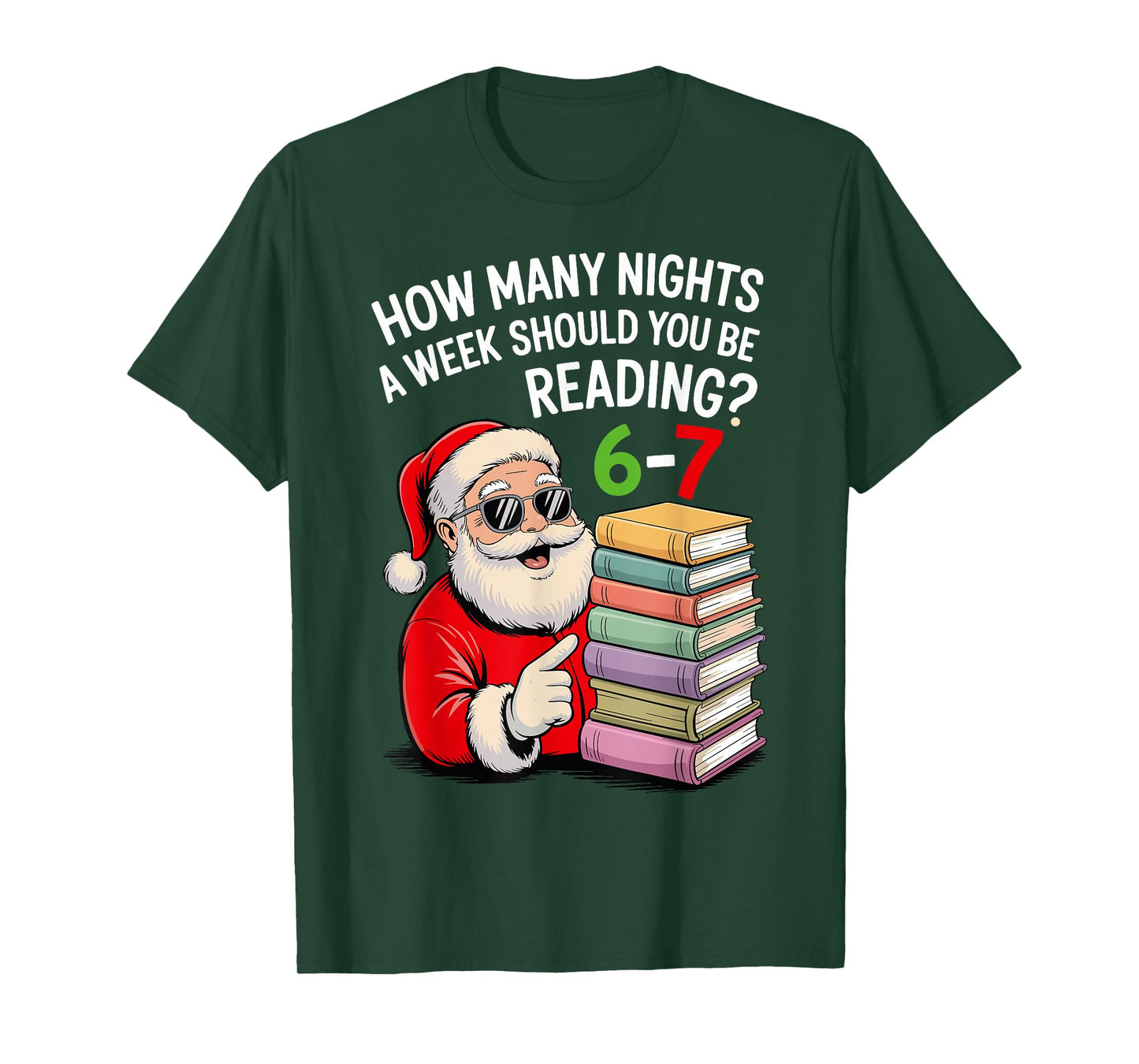 How Many Nights A Week Should You Be Reading 67 Christmas T-Shirt