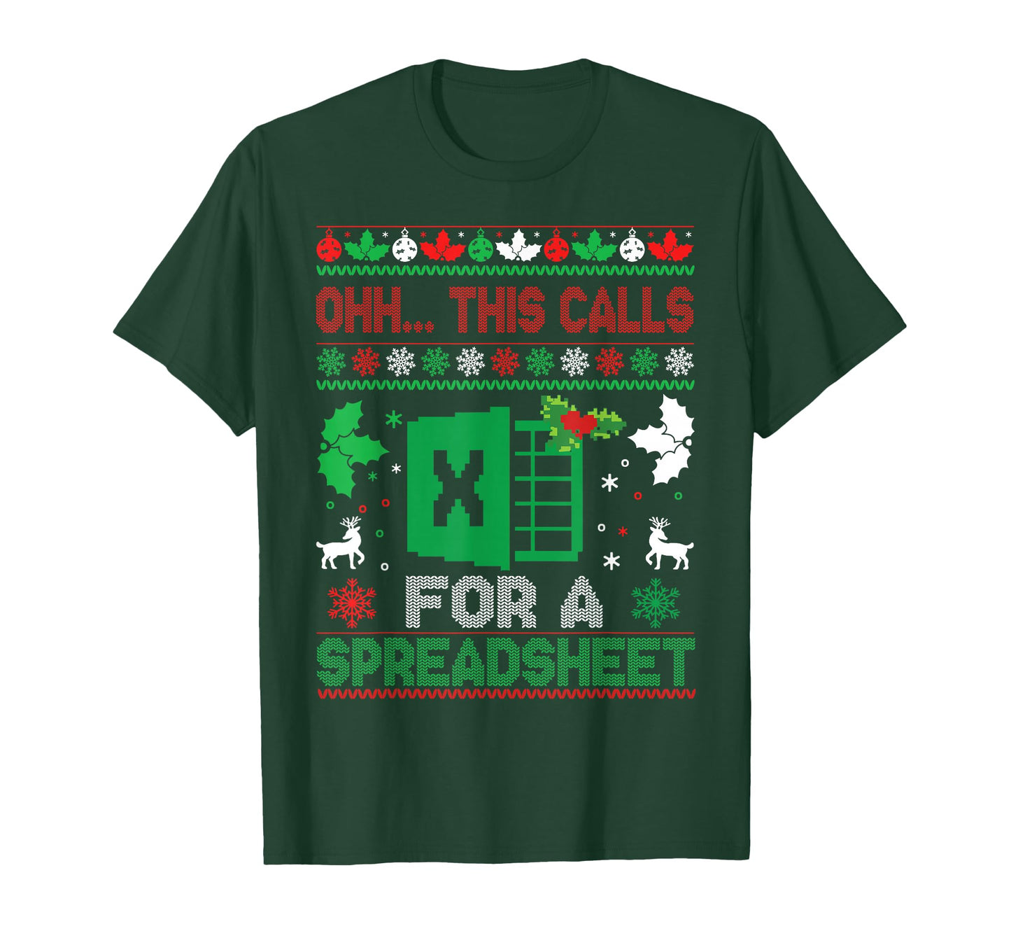Oh This Calls for a Spreadsheet Christmas Sweater Excel T-Shirt