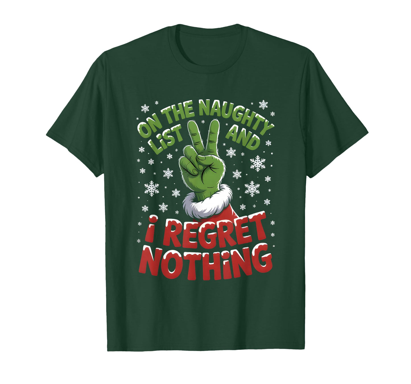 Christmas On Naughty List Regret Nothing Xmas T-Shirt