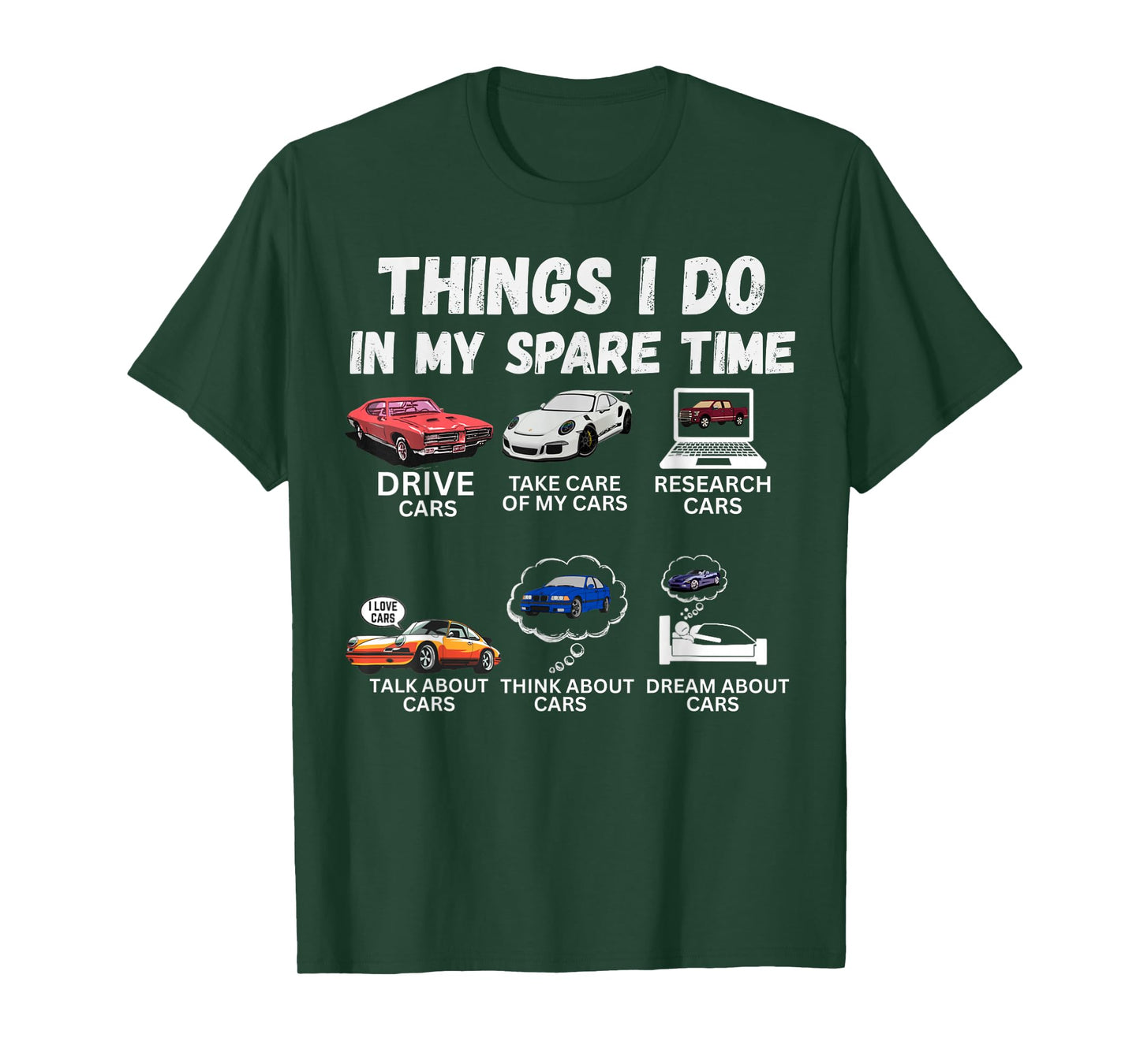 Things I Do in My Spare Time Funny Car Enthusiast Car Lover T-Shirt