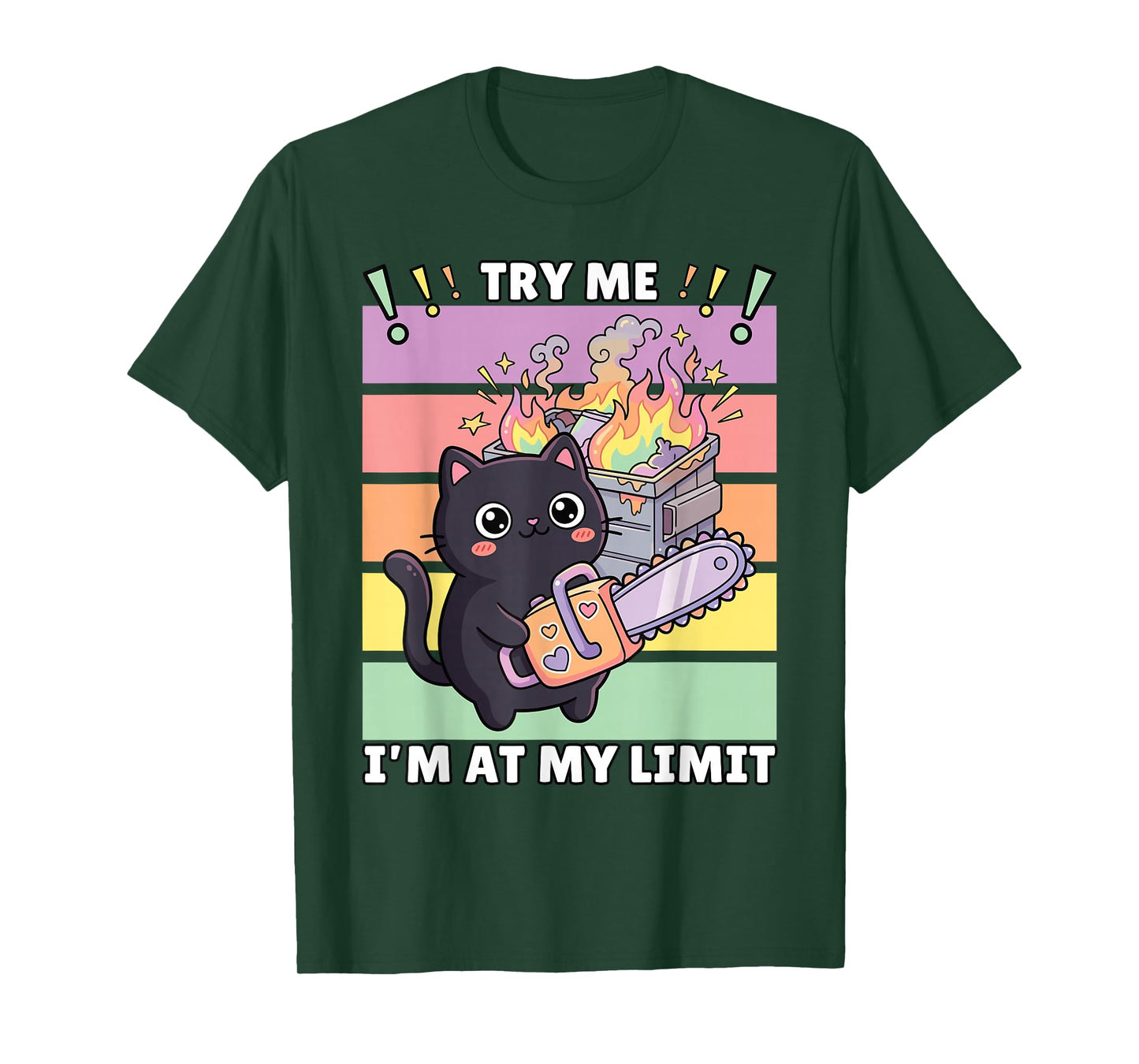 Try Me I'm at My Limit, Kawaii Cat with Chainsaw, Dark Humor T-Shirt