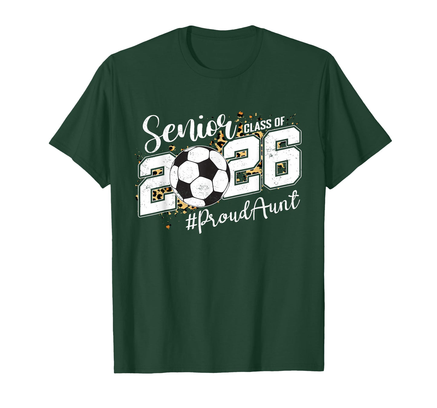 Proud Aunt of A 2026 Senior Soccer Ball Graduation Leopard T-Shirt