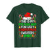 Too Hot Ugly Christmas Sweaters Funny Xmas Family Men Women T-Shirt