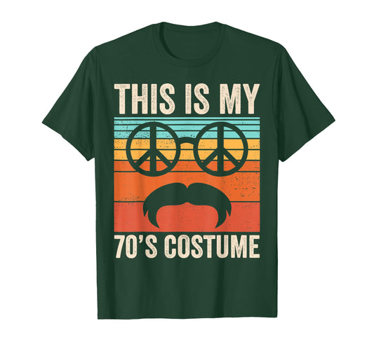This is My 70s Costume 70 Styles Men 70's Party 1970s Outfit T-Shirt