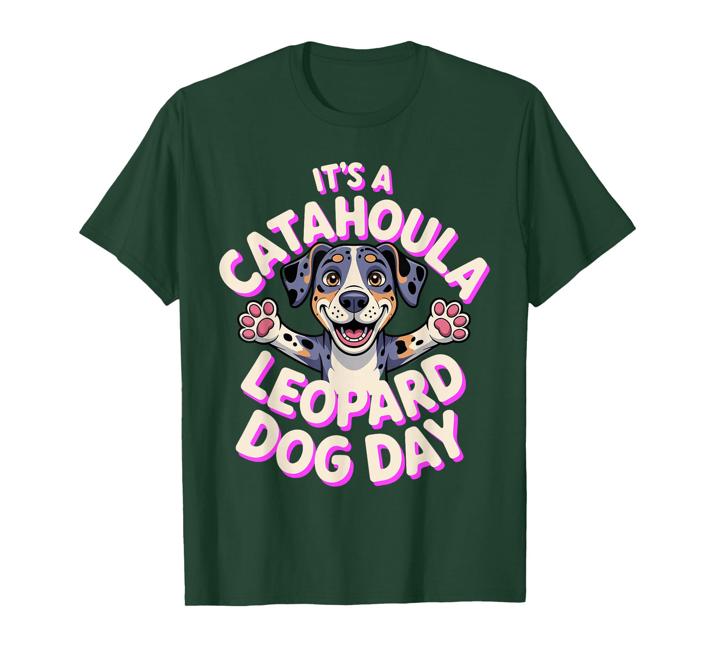 It's a Catahoula Leopard Dog Day Cute Cartoon Pet Dog Breed T-Shirt