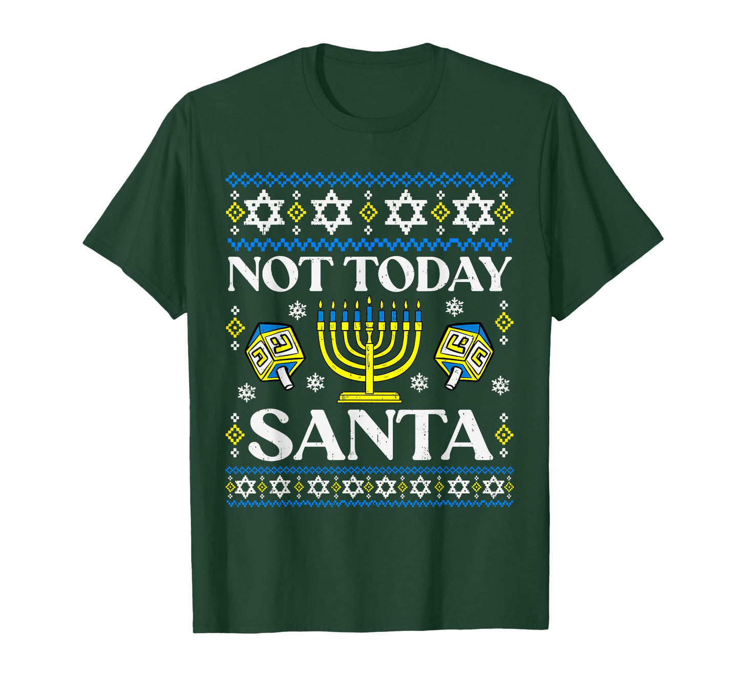 Hanukkah Only Sorry Santa Dreidel Jewish Menorah Chanukah T-Shirt