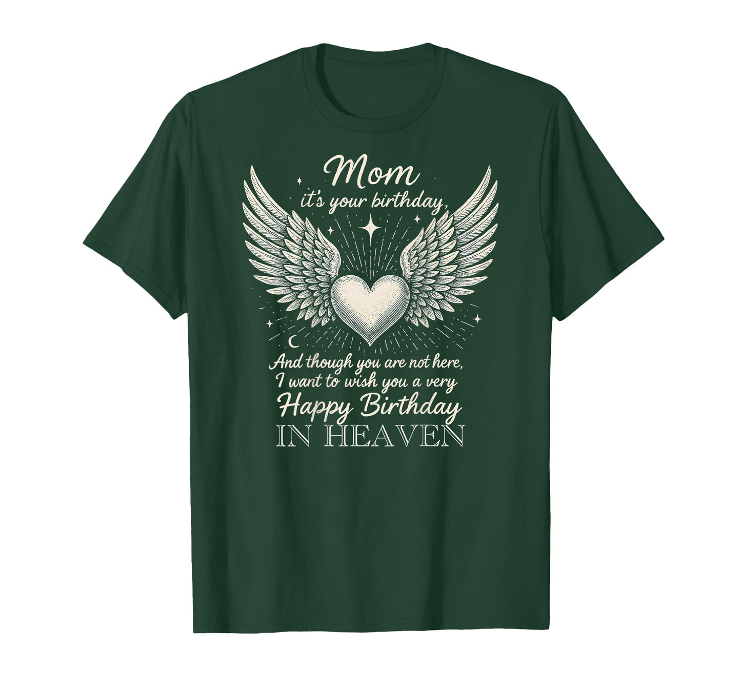 Wish A Very Happy Birthday Mom in Heaven Memorial Family T-Shirt