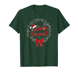 Sips Happen Funny Holiday Quote T-Shirt
