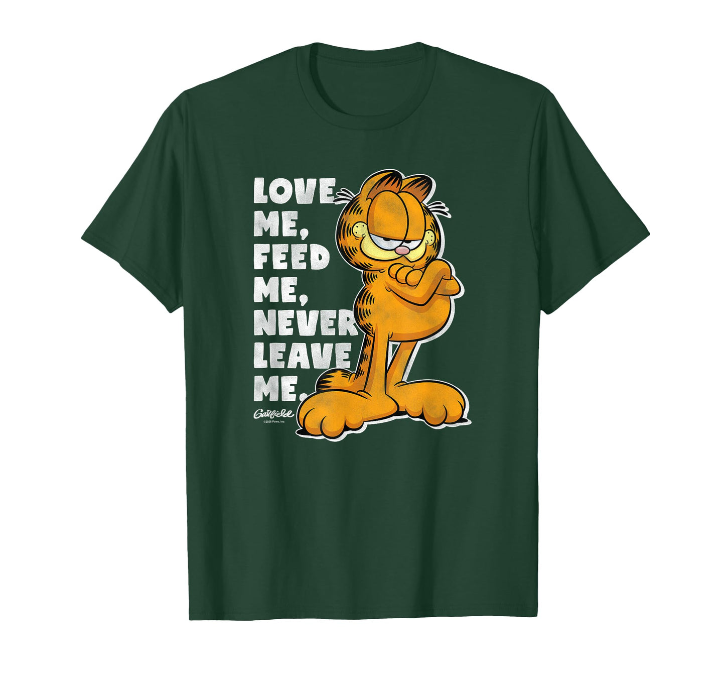 Garfield Love Me Feed Me Never Leave Me Funny Cat Cartoon T-Shirt