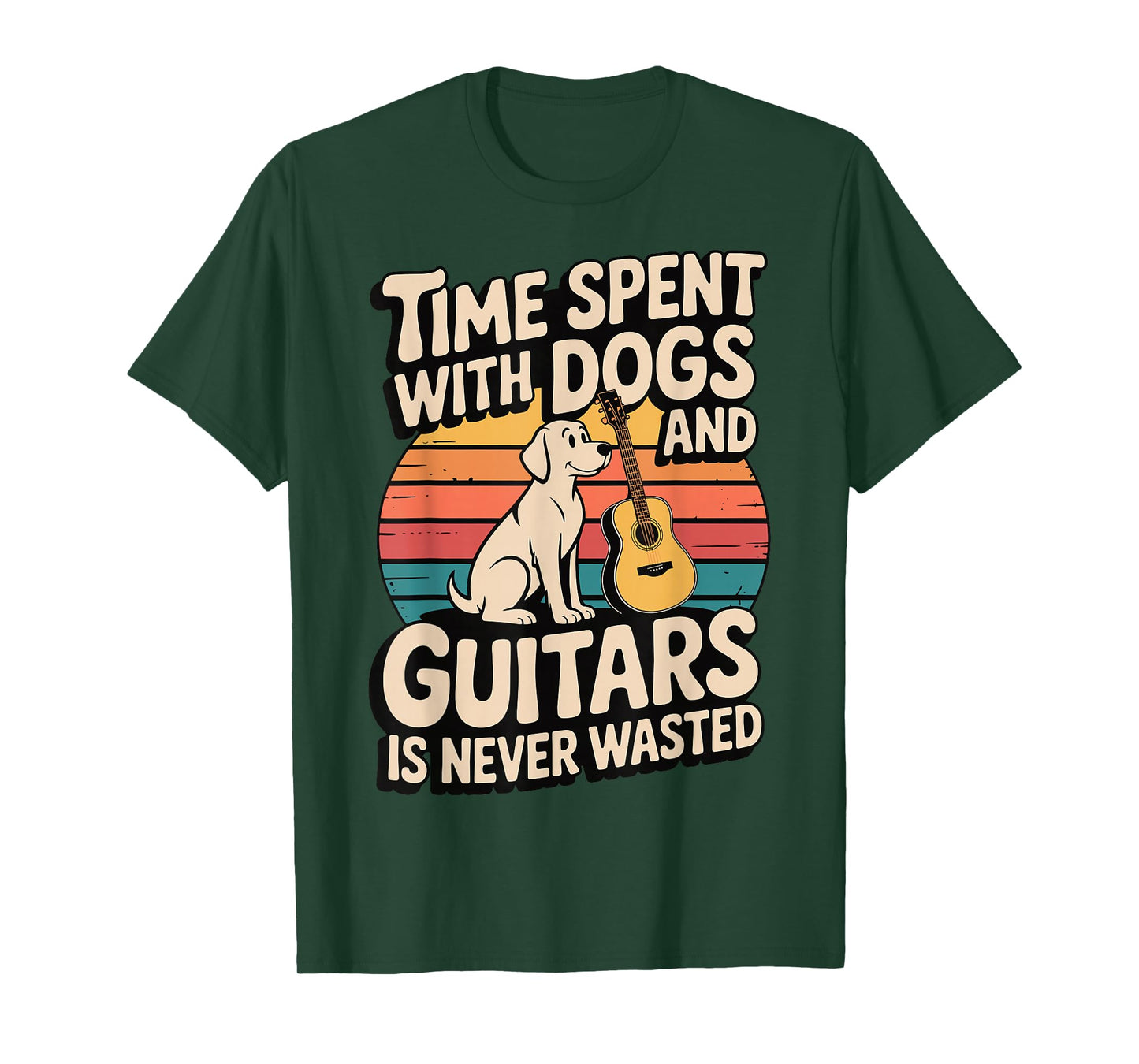 Time Spent with Dogs and Guitars is Never Wasted T-Shirt