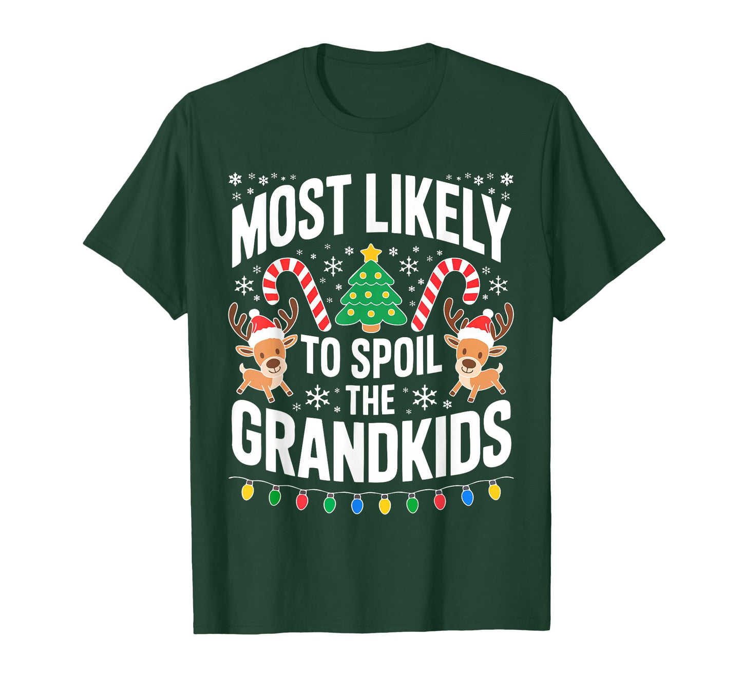 Most Likely to Spoil The Grandkids Shirt Family Christmas T-Shirt