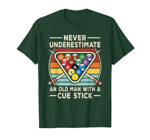 Never Underestimate an Old Man Cue Stick Billiard Pool Men T-Shirt