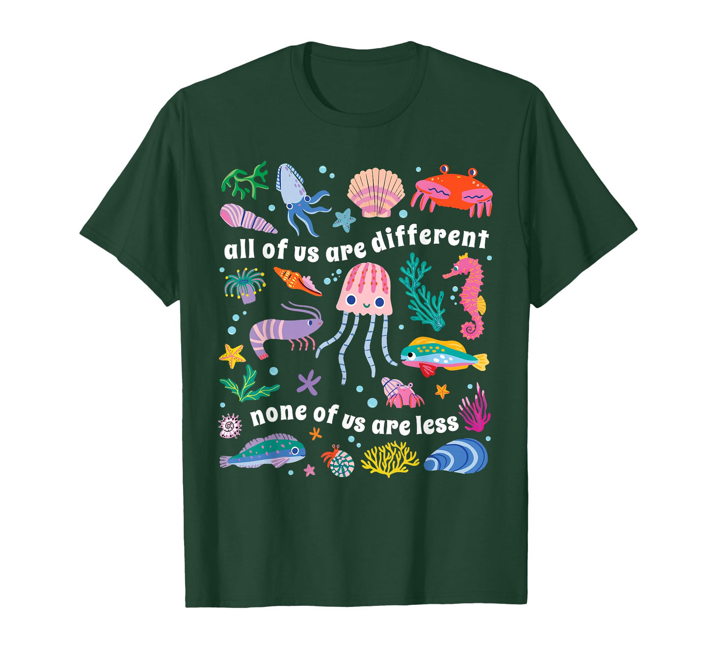 All of Us are Different None of Us are Less Autism Awareness T-Shirt