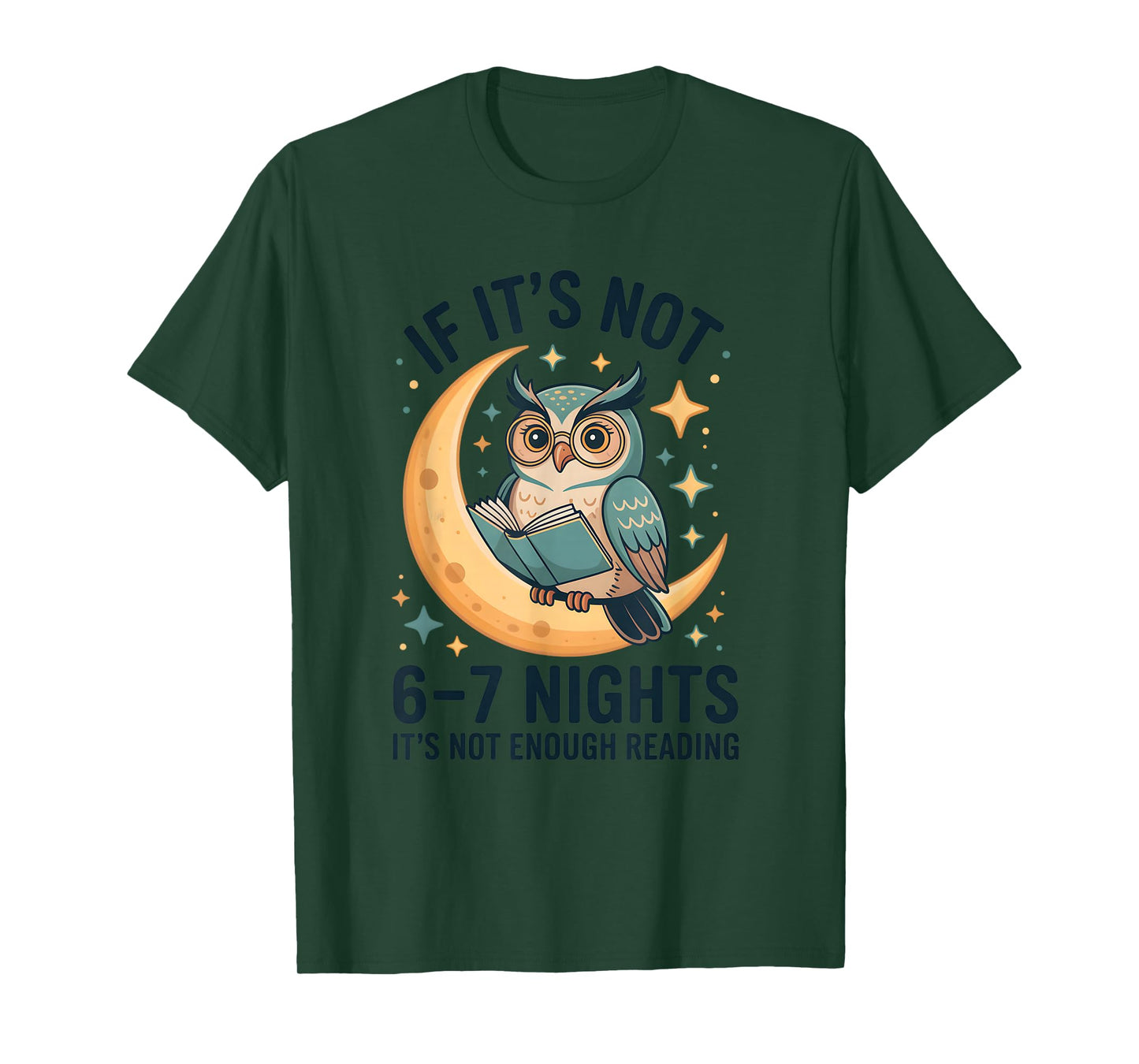 6-7 Nights Reading Owl on Moon Funny Book Lover Reading T-Shirt