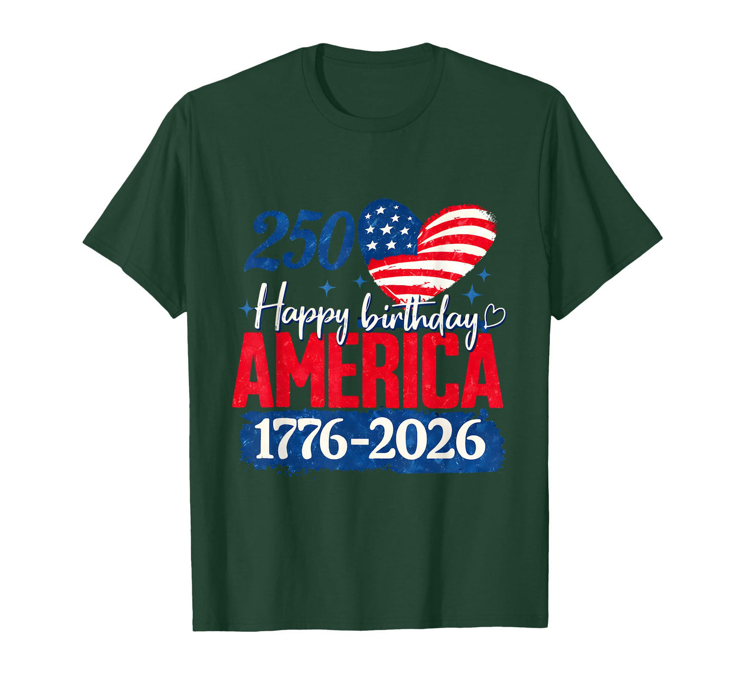 250 Years Happy Birthday America 1776-2026 T-Shirt