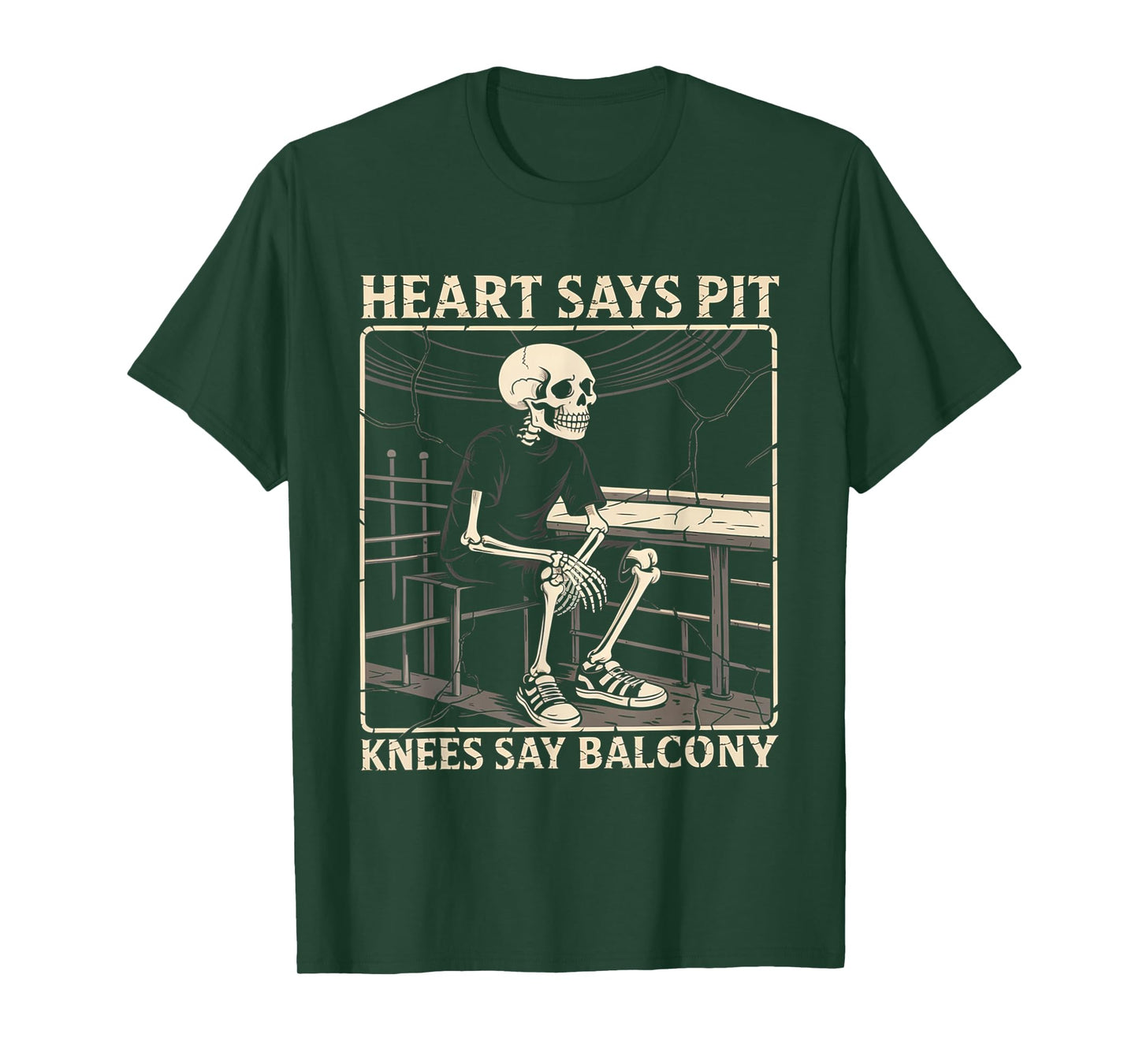 Heart Says Pit Knees Say Balcony T-Shirt