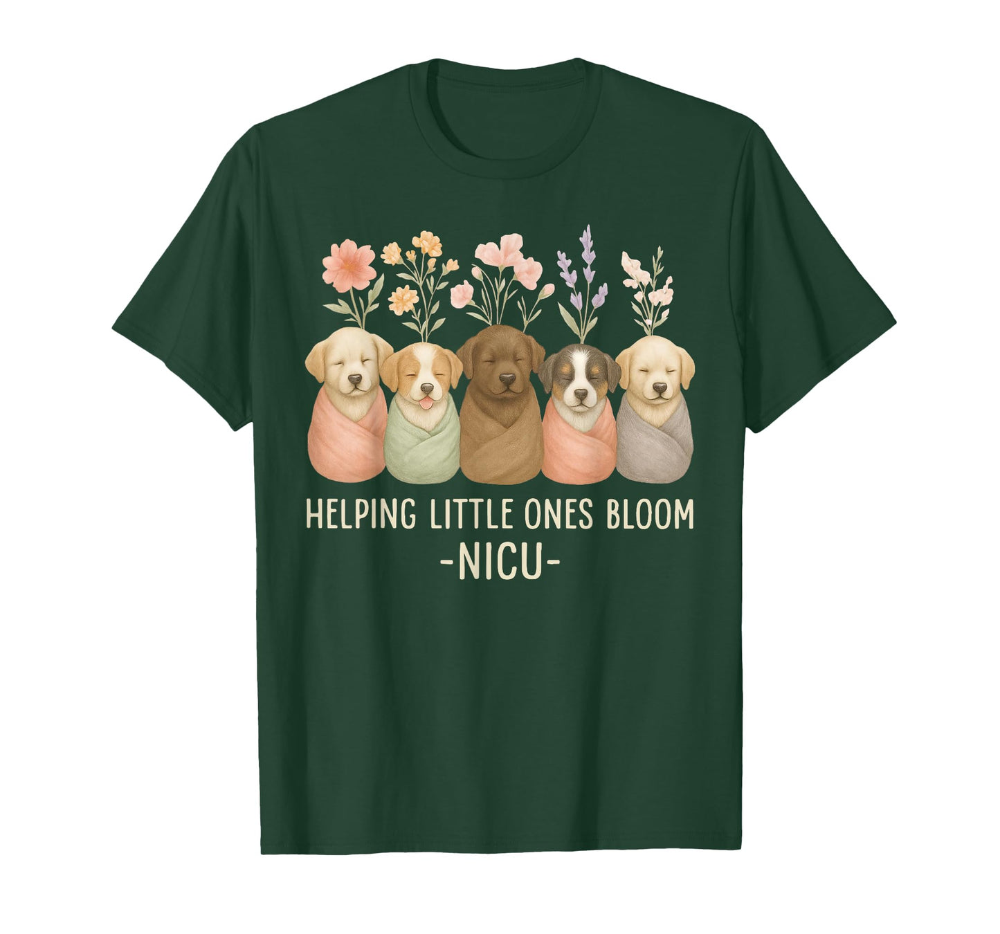 Helping Little Ones Bloom Floral Puppy Dog NICU Nurse. T-Shirt
