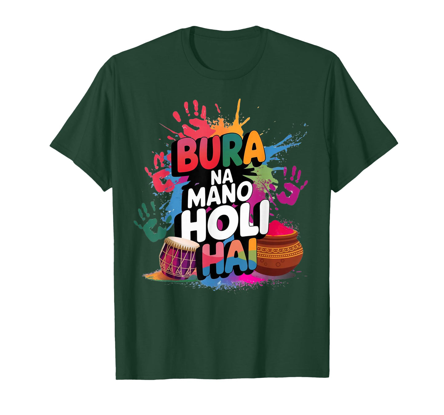 Color Splash Bura Na Mano Holi Hai Festival Vibes Print Arts T-Shirt