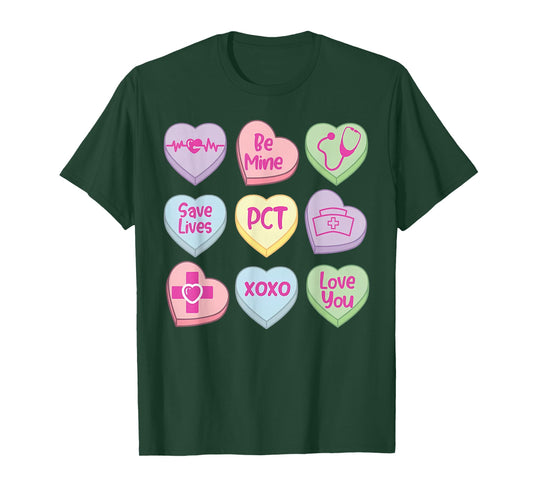 PCT Valentines Day Candy Heart Nurse Positive Affirmations T-Shirt