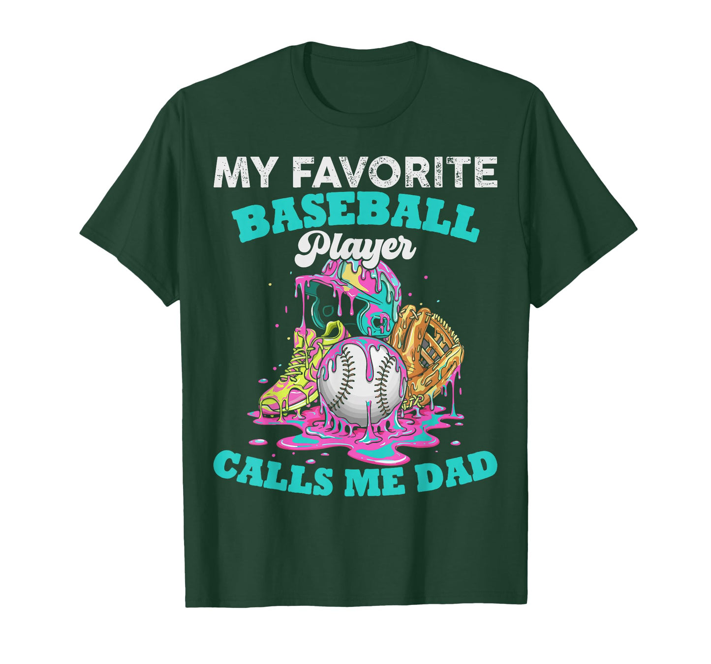 My Favorite Baseball Player Calls Me Dad Ice Cream Drip T-Shirt