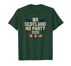 No Scotland No Party 2026 with Flags T-Shirt