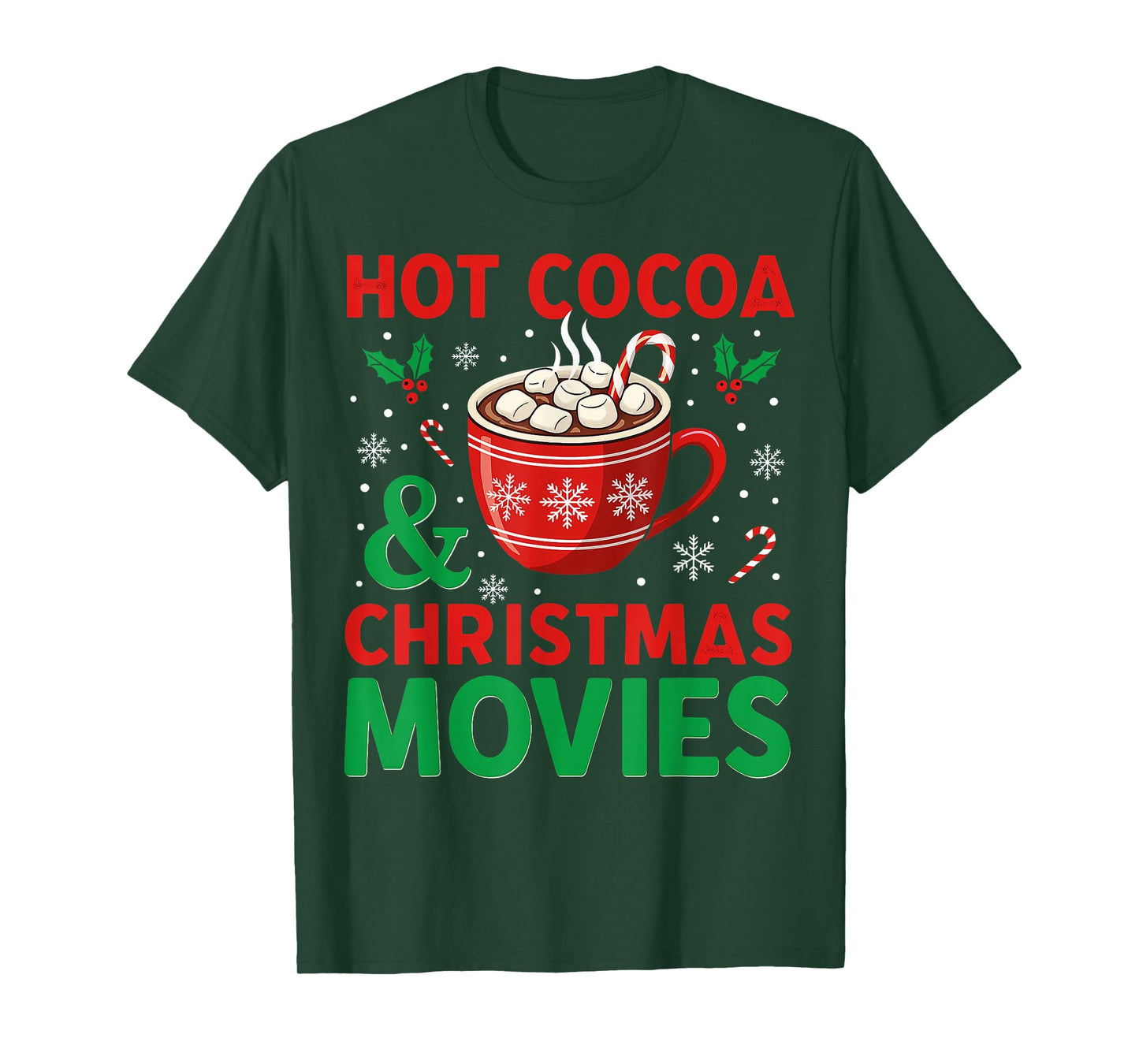 Cozy Holiday Hot Cocoa and Christmas in Winter for Everyone T-Shirt