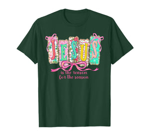Jesus is The Reason for The Season Christian Xmas Christmas T-Shirt