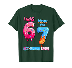 7Th Birthday I was 6 Now Im 7 Ice Cream Drip Six Seven Bruh T-Shirt