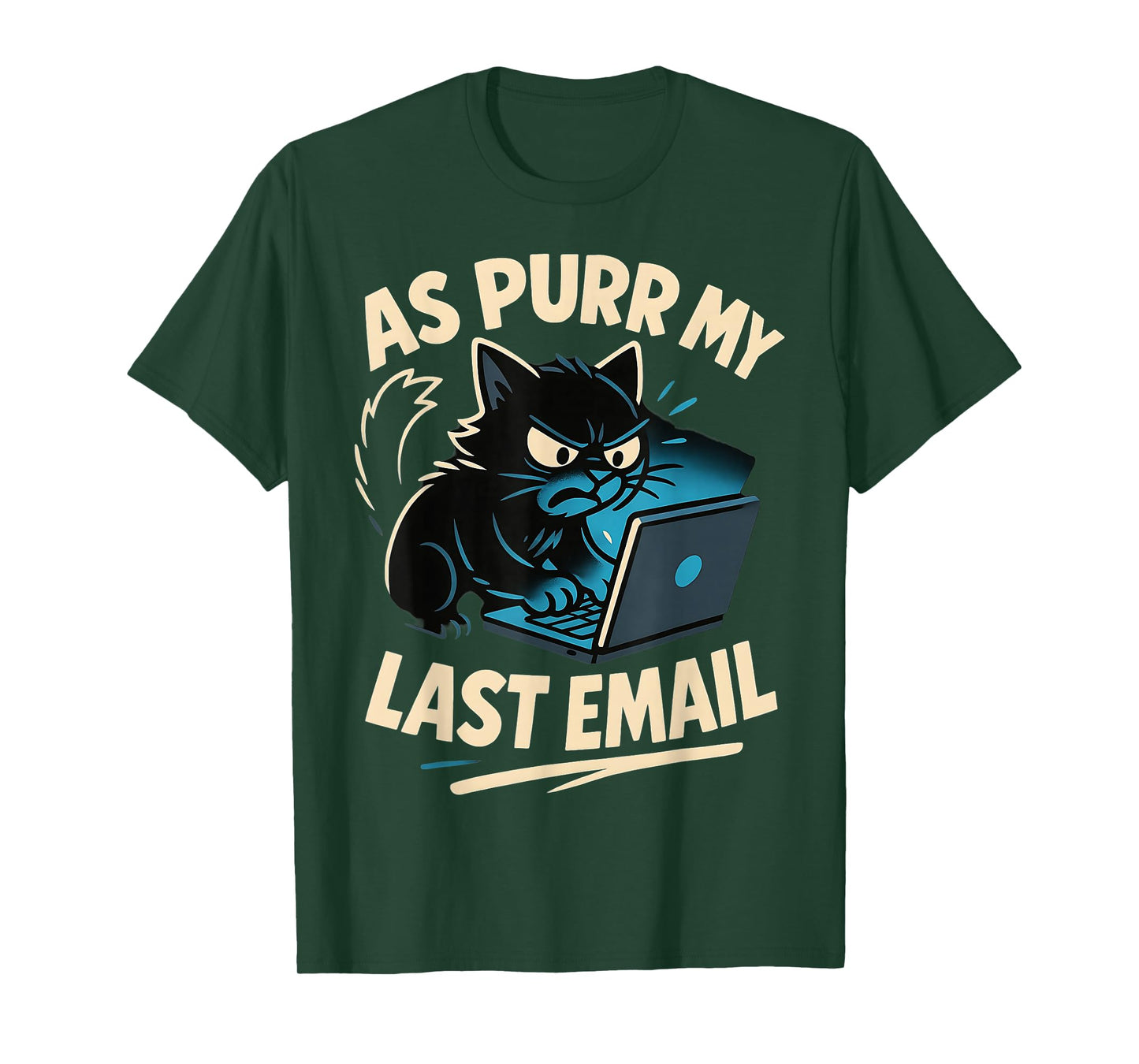 As Purr My Last Email Work Office Funny Cat Pun Graphic T-Shirt