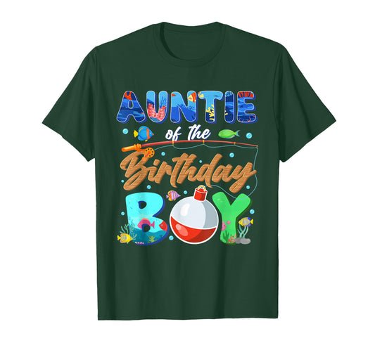 Auntie of The Birthday Boy Fishing Family Matching Bday T-Shirt