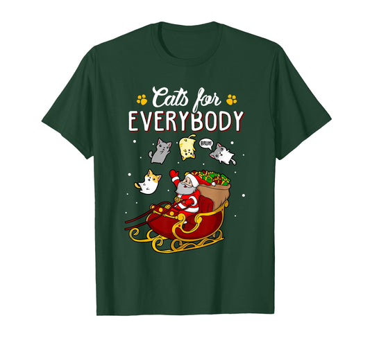Cats for Everybody Men Women Kids Funny Christmas T-Shirt