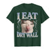 Funny I Eat Dry Wall Silly Cat Meme Men Women Kids Graphic T-Shirt