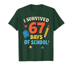 I Survived 67 Six Seven Days of School Teachers Boys Girls T-Shirt