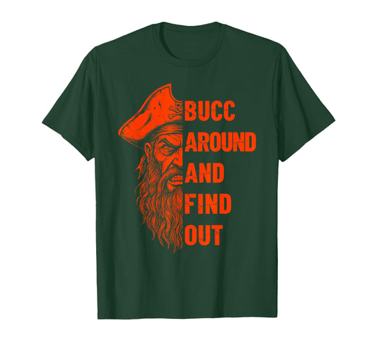 Bucc Around and Find Out Vintage Funny Humor T-Shirt