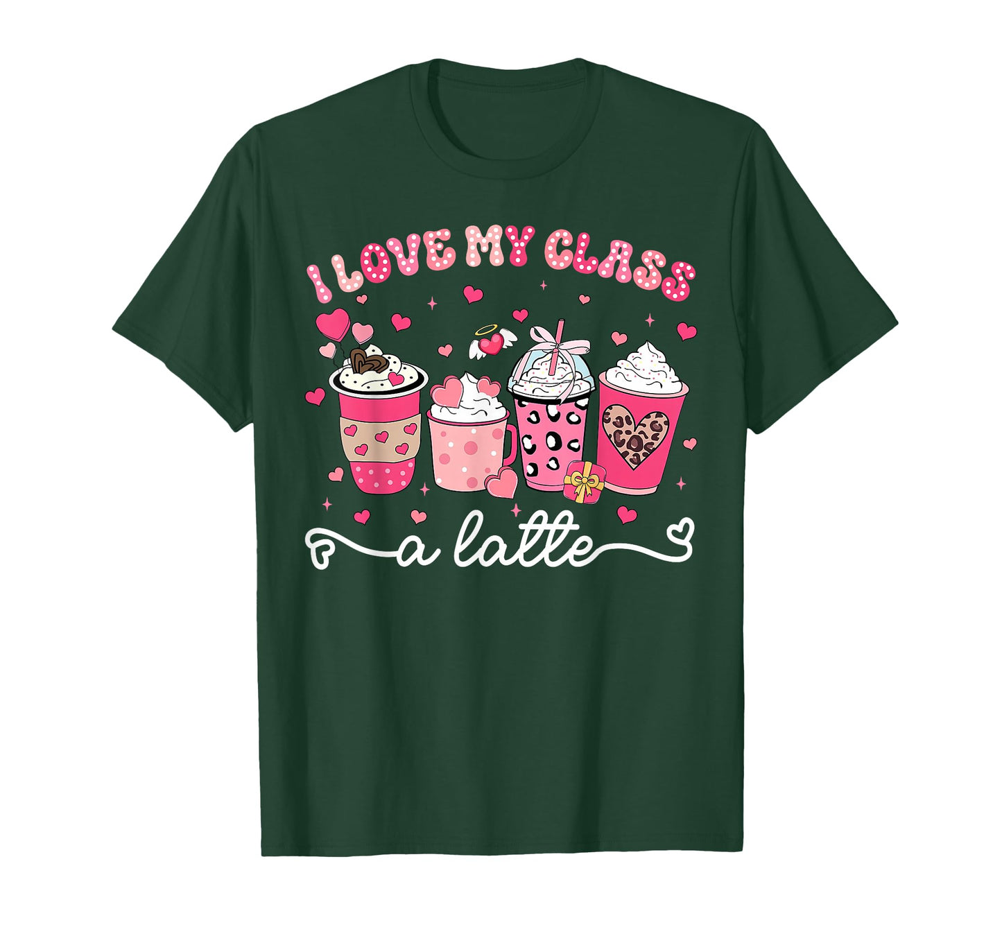 Valentine I Love My Class A Latte Coffee Women Girl Teachers T-Shirt