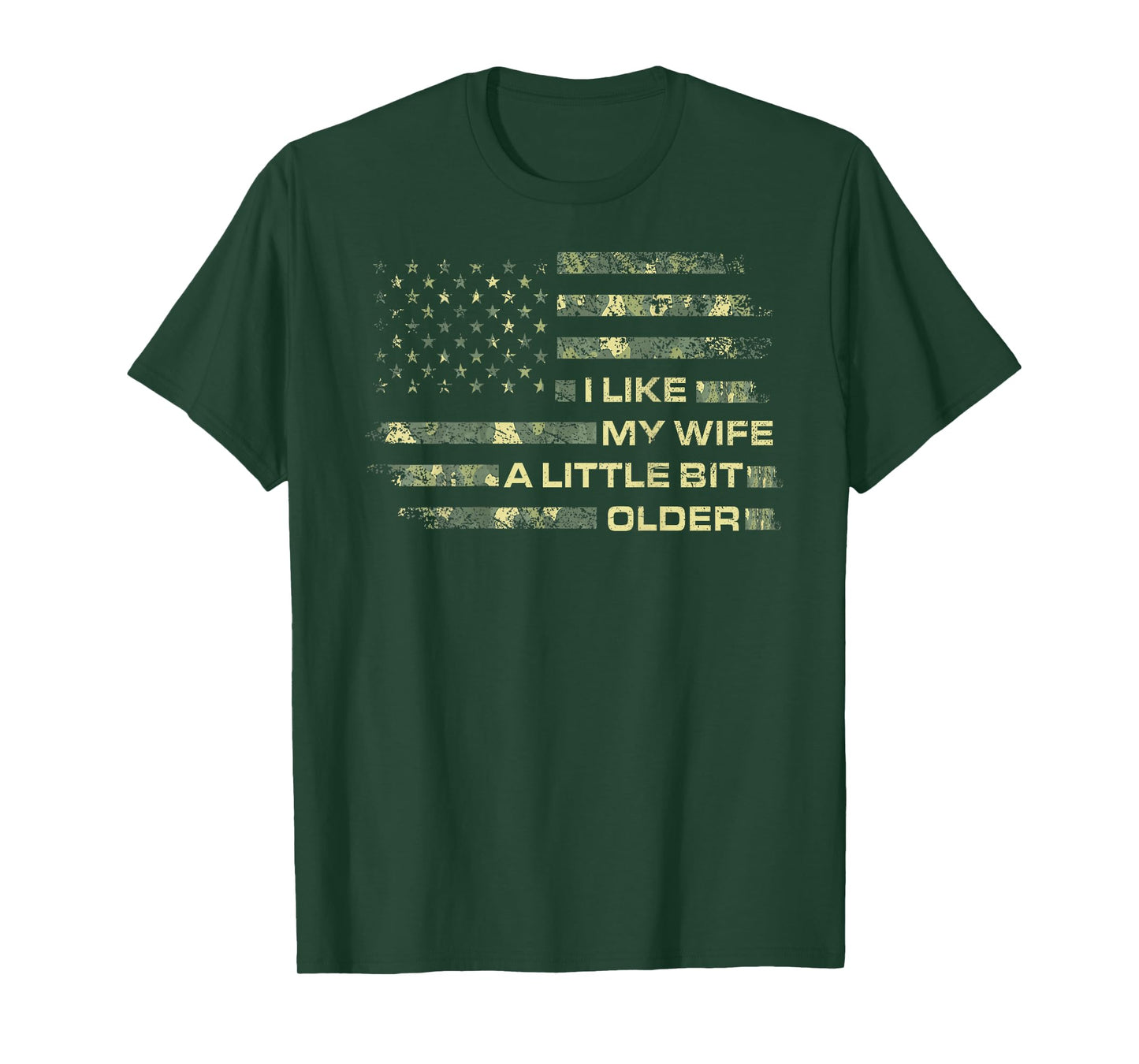 I Like My Wife A Little Bit Older Husband Saying (ON Back) T-Shirt