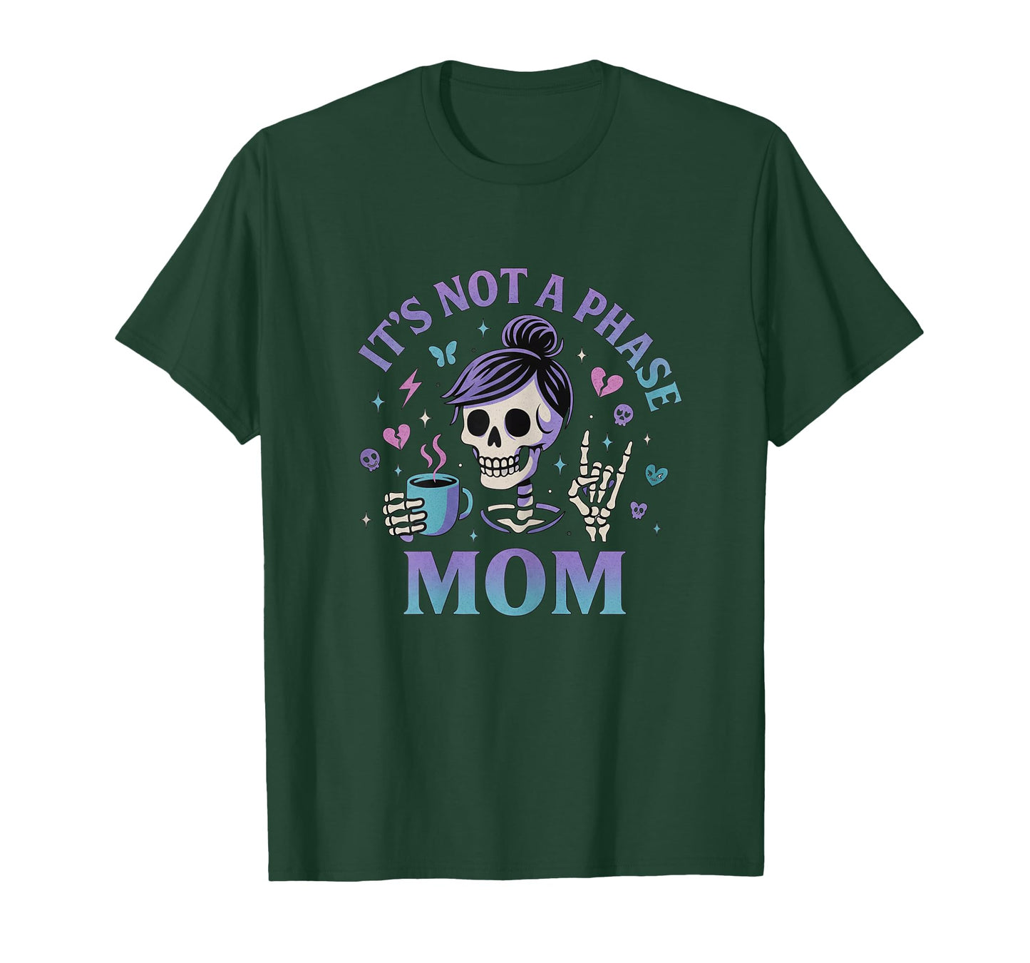 Womens It’s Not A Phase Mom Skeleton Coffee Funny Women Emo T-Shirt