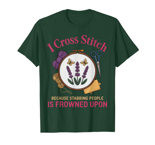 Stitcher Quilts Crocheting Funny Cross Stitch T-Shirt